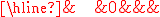\red \text{\hline & \ \ &0&&&}